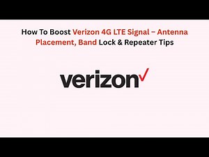 How To Boost Verizon 4G LTE Signal – Antenna Placement, Band Lock & Repeater Tips