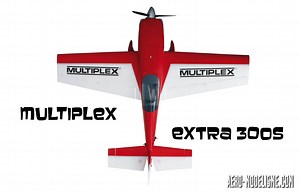 Multiplex Extra 300S : un avion de voltige radiocommandé esprit maquette - aero-modelisme.com