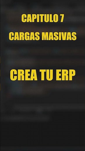 Crea tu ERP - Capitulo 7: Carga MASIVA con Django