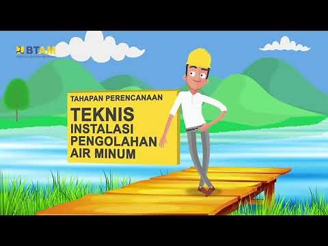 Perencanaan Instalasi Pengolahan Air - Animasi Edukasi - Balai Teknologi Air Minum
