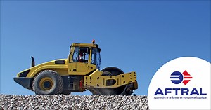 Conducteur de Pelle Hydraulique et de Chargeuse Pelleteuse - AFTRAL