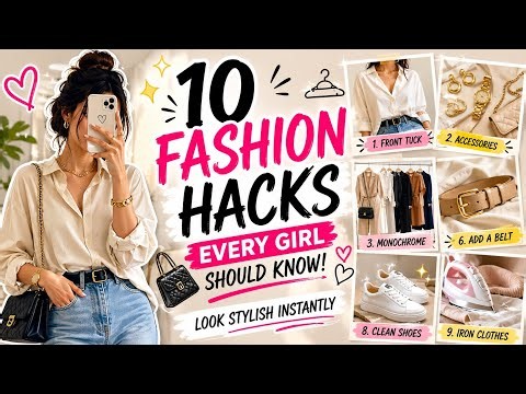 10 Fashion Hacks Every Girl Should Know | Look Stylish Instantly ✨