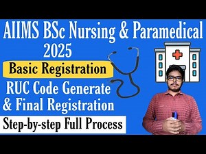 AIIMS BSc Nursing & Paramedical | Basic Registration, RUC Code Generate, Final Registration #aiims