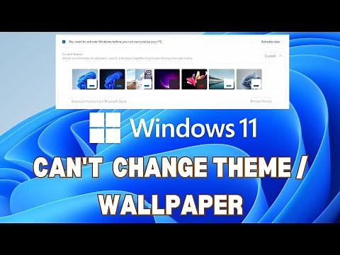 Cannot change Windows 11 themes | How To Fix Can't Change Desktop Background in Windows 11