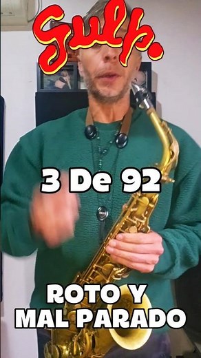 gulp | Los Redondos on saxophone | 3 of 92 songs I'm going to travel through! broken and in bad s...