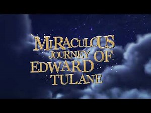 The Miraculous Journey of Edward Tulane... Coming to UTEP