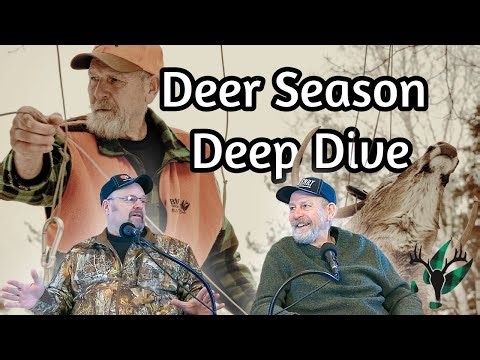 Deer Season Deep Dive | Big Woods Bucks Podcast Ep187