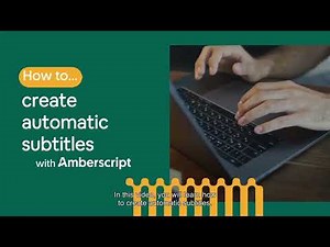 How to Create Automatic Subtitles with Amberscript