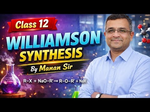 Class 12 - Willamson Synthesis.. Easy way to remember . CBSE Favourite Topic.