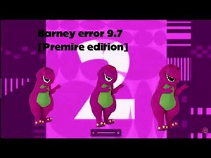 Barney error 9.7 [Premire edition]