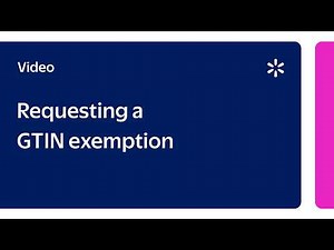 Seller Academy: Requesting a GTIN exemption