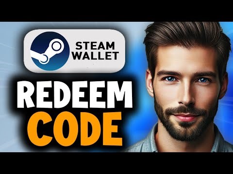 How to Redeem a Steam Wallet Code - Easy Guide