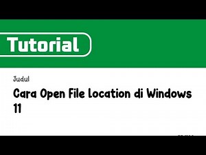 Cara Open File Location di Windows 11