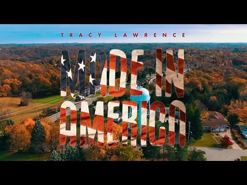 Tracy Lawrence - Made In America (Official Music Video)