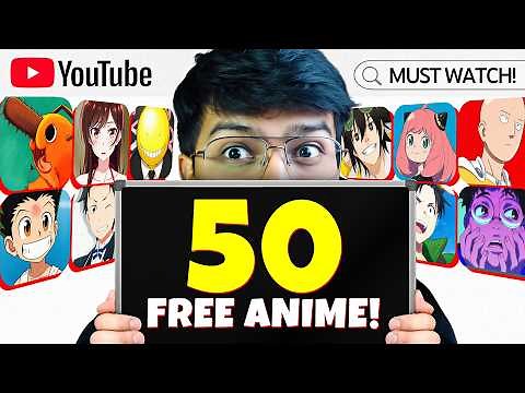 50+ Anime You Can Watch for FREE on YouTube!