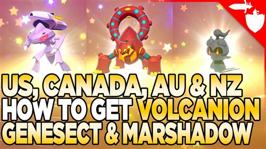 USA, Canada, AU & NZ Marshadow, Volcanion, & Genesect in Pokemon Sword and Shield *OVER*