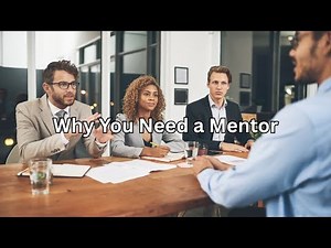 Why You Need Mentorship | The Key to Growth, Success & Direction