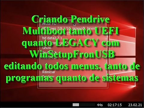 Criando Pendrive multiBoot tanto UEFI quanto LEGACY com WinSetupFromUSB e editando todos menus