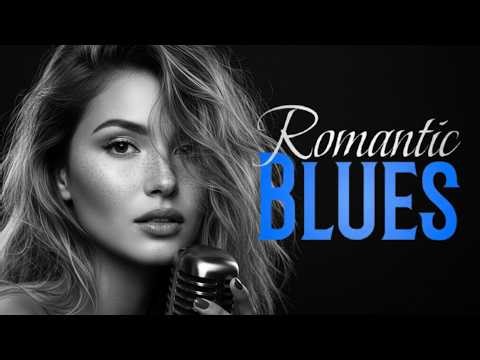 Ultimate Blues Romance | Passionate Love & Guitar Magic