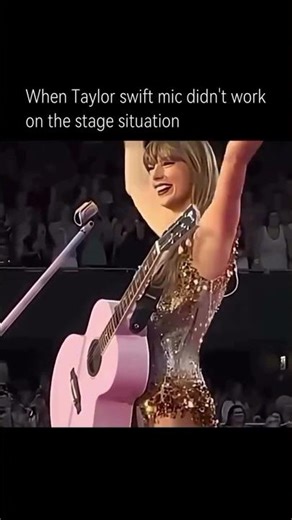 When Taylor Swift’s mic didn’t work on the stage 😂