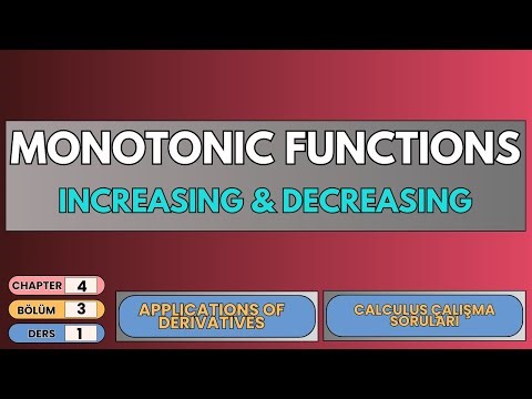 📘 Calculus Çalışma Soruları 4.3 – Ders 1 | Monoton Fonksiyonlar
