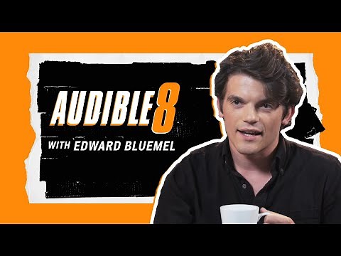 Edward Bluemel does the Audible 8