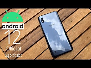 Samsung Galaxy A10 Android 12 Update