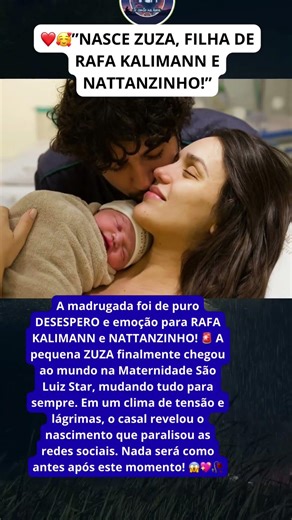 ❤️🥰”A primeira imagem de ZUZA, filha de RAFA KALIMANN e NATTANZINHO para a web.”