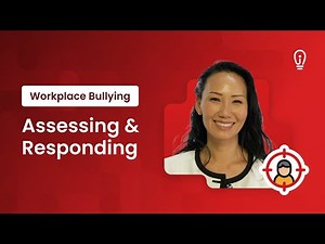 How to Deal with Bullying in the Workplace: Assessing and Responding
