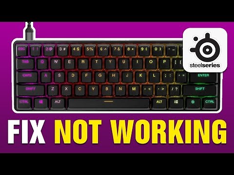 How To Fix SteelSeries Apex Pro Mini Not Working