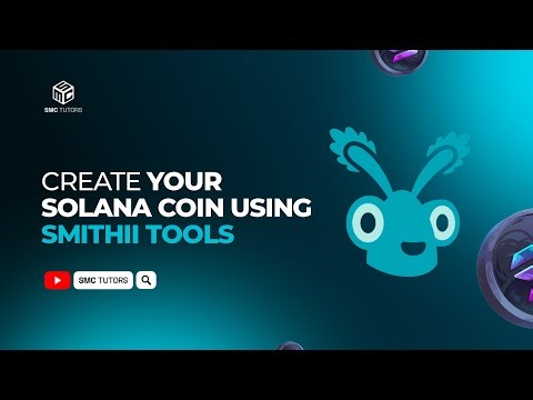 Create Your Solana Coin Using Smithii Tools