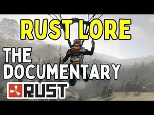 The COMPLETE Rust Lore Story (2026 Documentary)