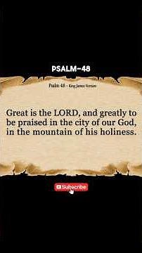 Psalm 48 - Great is the Lord in the City of Our God | KJV Short