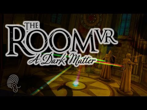 The Room VR : A Dark Matter - Part 3 - The Church