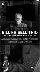 Don’t miss guitar legend Bill Frisell live at The Egg! With a career spanning 40 years, Frisell’s iconic style blends orchestral sounds and jazz with a remarkable sense of harmony. Get tickets today | The Egg