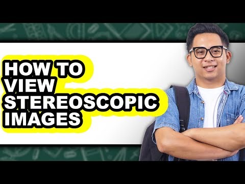 How to View Stereoscopic Images (easy Method)