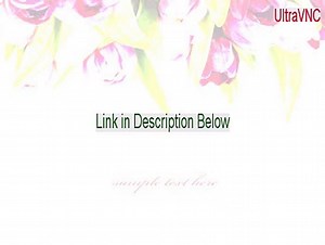 UltraVNC Cracked (Download Now)