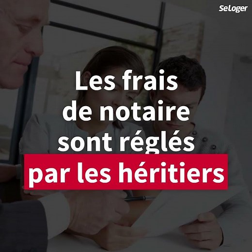 Succession : qui doit prendre en charge les frais de notaire ?