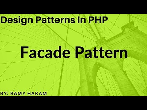 #19 Design Patterns in PHP Arabic course Facade Pattern - شرح بالعربي