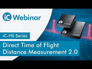 Direct Time of Flight (ToF) Distance Measurement 2.0 | iC-HS Series | Webinar