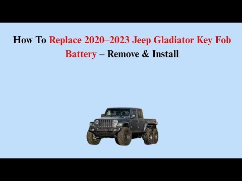 How To Replace 2020–2023 Jeep Gladiator Key Fob Battery – Remove & Install