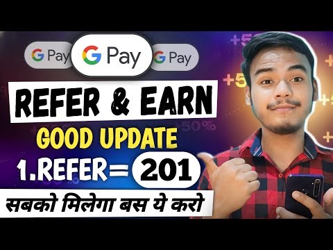 Google Pay Refer And Earn 2026 l Google Pay Refer And Earn Kaise Kare l Google Pay Invite And Earn