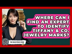 Where Can I Find An Expert To Identify Tiffany & Co. Jewelry Marks? - The Collectibles Guide