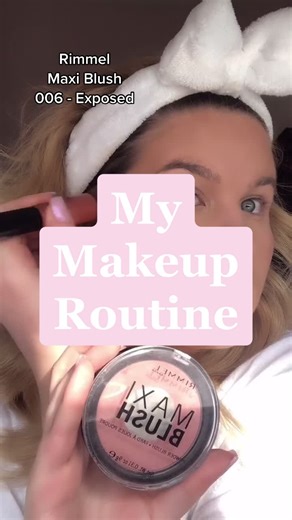 My Makeup Routine with Rimmel Maxi Blush 006 - Exposed