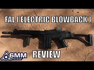 6mmProShop FAL Carbine With Electric Blowback Review