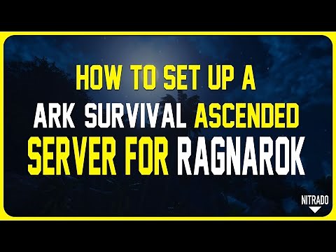 How to set up a ARK: Survival Ascended – Ragnarok server with Nitrado