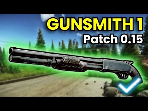 Gunsmith Part 1 - Patch 0.15 Guide | Escape From Tarkov
