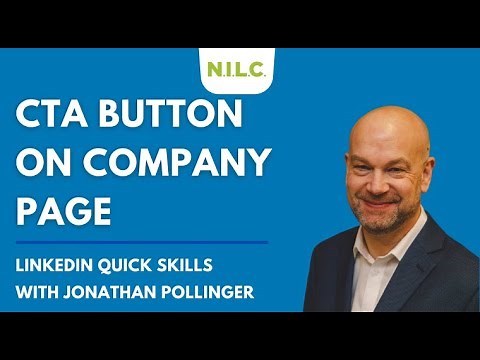 How To Add A Custom Call To Action (CTA) Button To Your Company LinkedIn Page