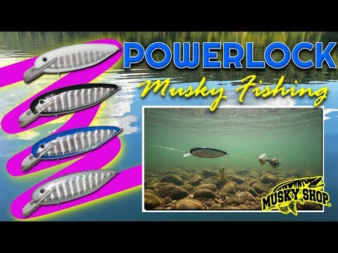 PowerLock Musky Fishing