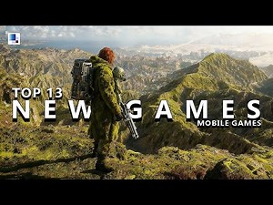 13 Most Anticipated AAA Mobile Games Right Now